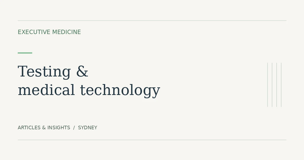 Executive Medicine editorial graphic: Testing and Medical Technology